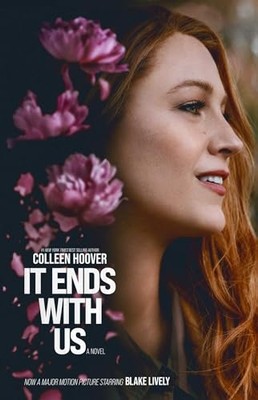 It Ends with Us : a Novel -  NEW Colleen Hoover 2024