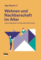 Wohnen Und Nachbarschaft Im Alter Age Report V Eveline Althaus (U. A.) Buch 2024