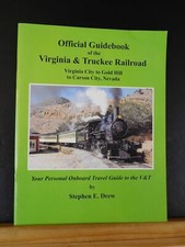 Official Guidebook of the Virginia & Truckee Railroad by Stephen Drew Soft Cover