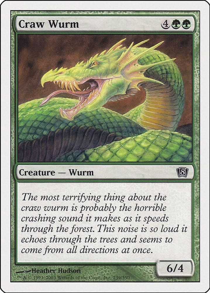 2003 Magic: The Gathering 8th Edition - Craw Wurm (#239, Common, Lightly Played)