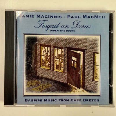 Jamie MacInnis Paul MacNeil   Fosgail an Dorus CD 1996 Celtic Bagpipes IONA