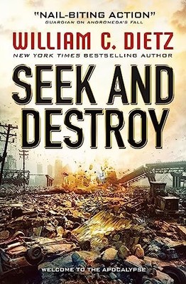 Seek and Destroy (America Rising #2) by William C. Dietz Paperback / softback