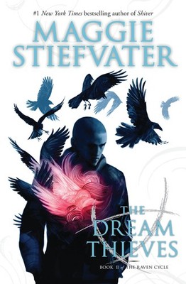 The Dream Thieves - paperback Stiefvater, Maggie