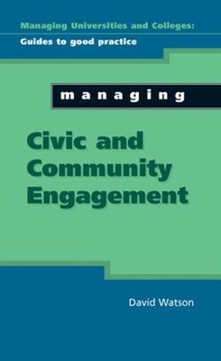 Managing Civic and Community Engagement Paperback David Watson