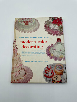 The Homemaker's Pictorial Encyclopedia of Modern Cake Decorating - Wilton - 1954