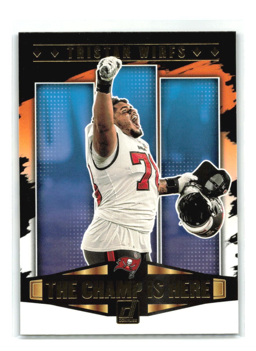 Tristan Wirfs - 2021 Donruss #CIH-11 The Champ Is Here - Tampa Bay Buccaneers