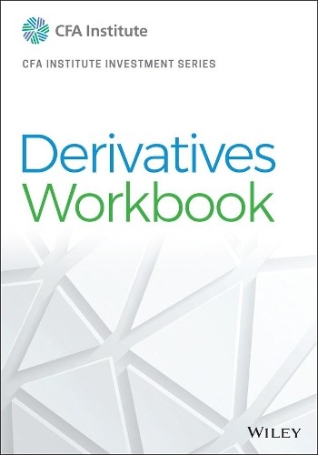 Derivatives Workbook by  CFA Institute - 9781119853275