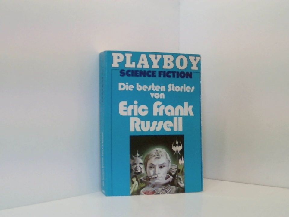 Die besten Stories von Erich Frank Russell. von Eric Frank Russell - Unbekannt