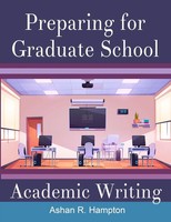 Ashan R. Hampton | Preparing For Graduate School Academic Writing | Taschenbuch