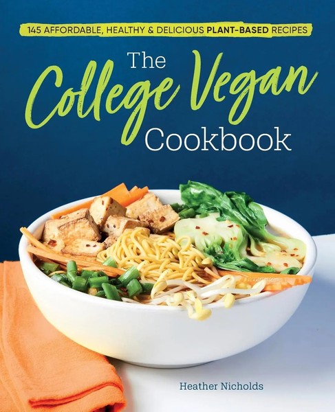 The College Vegan Cookbook Heather Nicholds Taschenbuch Kartoniert / Broschiert-image