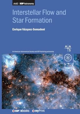Interstellar Flow and Star Formation - Paperback NEW ENRIQUE. VAZQUE 2024-09-30