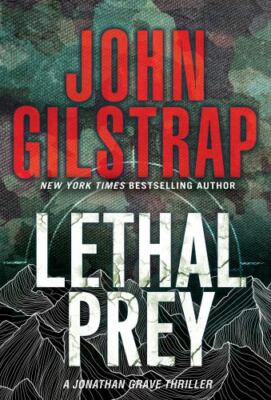 Lethal Game: A Riveting Black Ops Thriller by Gilstrap, John