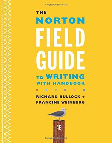 The Norton Field Guide to Writing with Handbook by Richard Bullock - Picture 1 of 1
