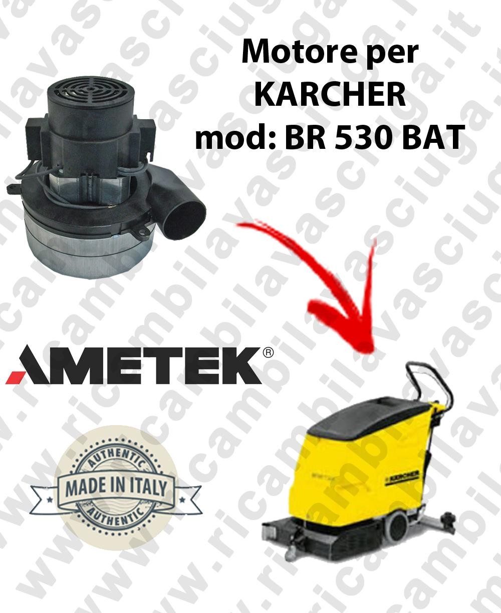 BR 530 BATT Motore aspirazione AMETEK per Lavasciuga KARCHER - 24 V...