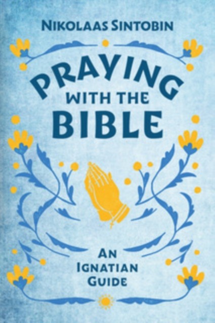 Praying with the Bible by Nikolaas Sintobin SJ - - Image 4