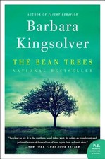 The Bean Trees: A Novel by Kingsolver, Barbara