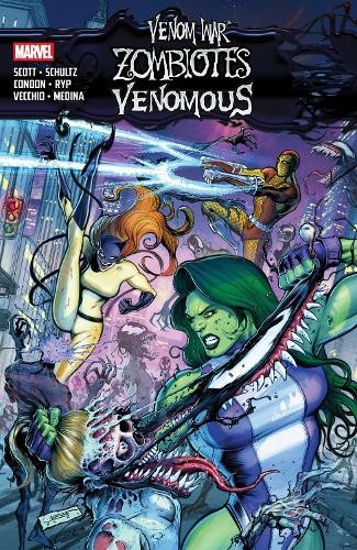 Venom War: Zombiotes/Venomous by Cavan Scott, Juan Jose Ryp, ... - 9781302961718