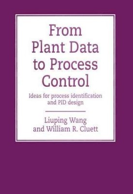 From Plant Data to Process Control: Ideas for Process Identification and PID Des