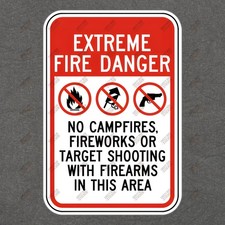 Extreme Fire Danger Safety Sign Sticker No Campfires Fireworks Or 538290