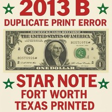 2013 B Duplicate Print ⭐️ STAR NOTE $1 Serial B08696594* Over Inked ERROR ON Six
