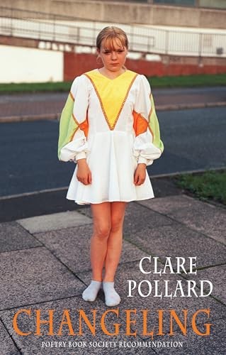 Changeling,Clare Pollard
