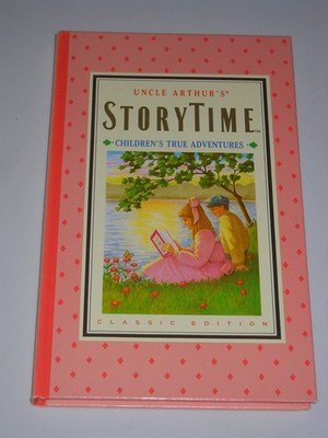 Uncle Arthur's Storytime, Vol. 2 (Children's True Adventures)