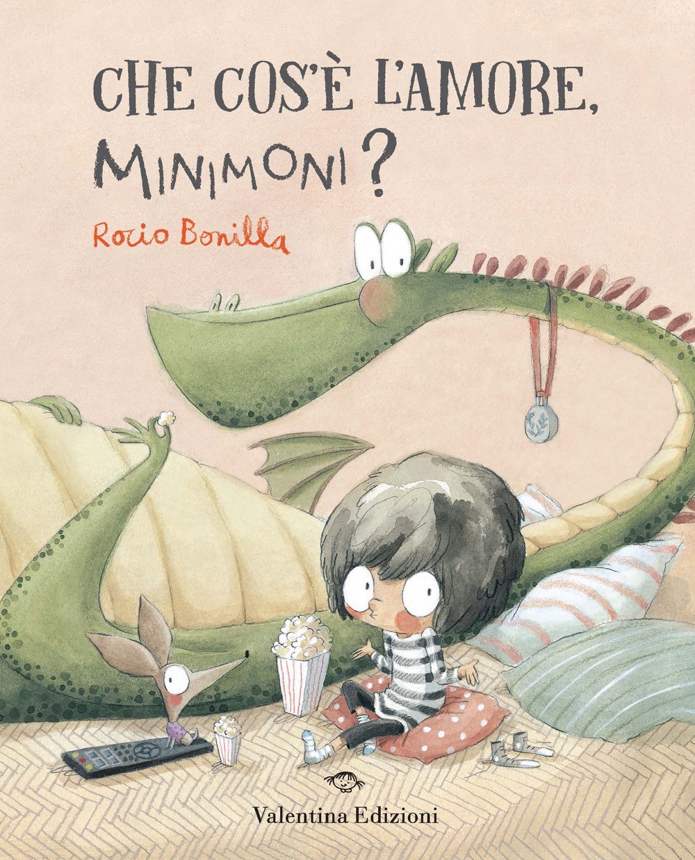 Che cos'è l'amore, Minimoni? Ediz. a colori - Bonilla Rocio