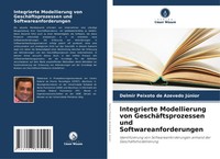 Integrierte Modellierung Von GeschäFtsprozessen Und Softwareanforderungen JúNior