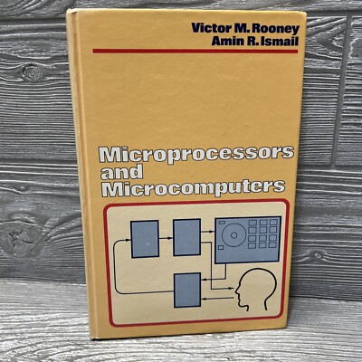 Microprocessors and Microcomputers Rooney Ismail 1984 Hardcover Vintage Textbook