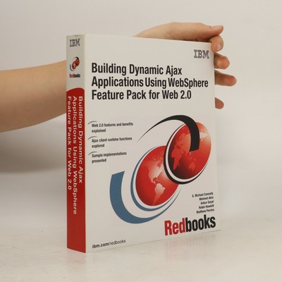 Building Dynamic Ajax Applications Using WebSphere Feature Pack for Web 2.0