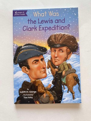 Judith St. George What Was the Lewis and Clark Expedition? pb What Was? book NEW