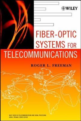 Fiber Optic Systems for Telecommunications by 