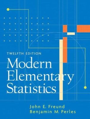 Modern Elementary Statistics, Freund, John