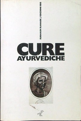 CURE AYURVEDICHE RANADE SUBASH EDITORIALI IBIS 1989  BROSSURA