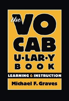 The Vocabulary Book: Learning & Instruction (Language and Literacy Series)