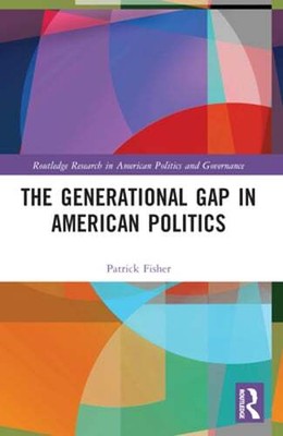 The Generational Gap in American Politics by Patrick Fisher: New