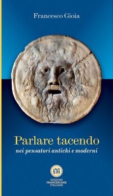 Buch - Francesco Gioia - Schweigen in alten und modernen Denkern sprechen - Edi