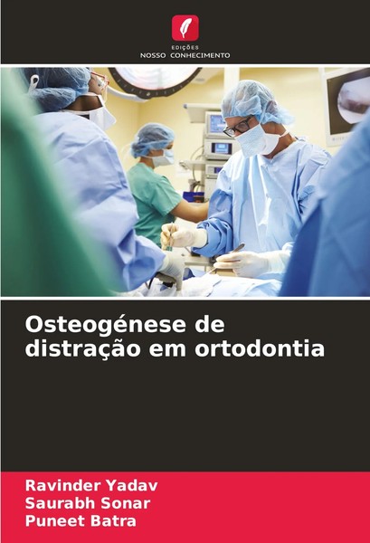 OsteogéNese De DistraçãO Em Ortodontia Ravinder Yadav (U. A.) Taschenbuch 2024-image
