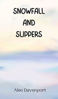 Alec Davenport | Snowfall And Slippers | Buch | Englisch (2024)