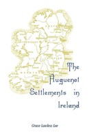 Grace Lawless Lee | The Huguenot Settlements In Ireland | Taschenbuch | Englisch