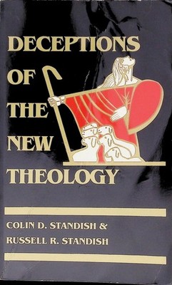 Deceptions of the New Theology Standish 1989 Christian Religious Hartland