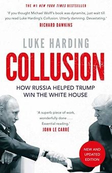 Collusion: How Russia Helped Trump Win the White Ho... | Buch | Zustand sehr gut
