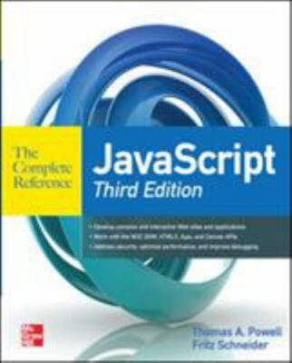 JavaScript The Complete Reference 3rd Edition by Powell, Thomas, Schneider, Fri