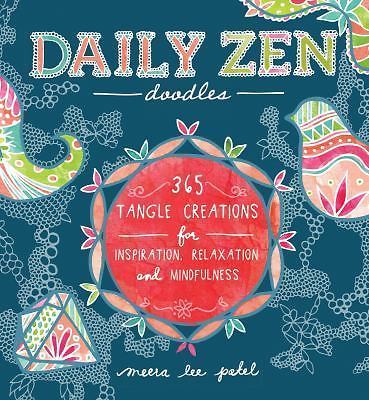 Daily Zen Doodles: 365 Tangle Creations for Inspiration, Relaxation and Joy  pa