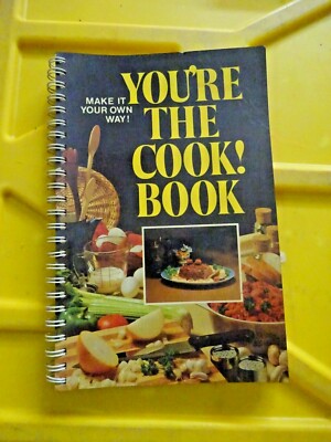 You're The Cook! Book  (Make It Your Own Way) Kirkpatrick, Angie; Sandy, Larry 
