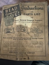ORIGINAL INSTRUCTIONS AND PARTS LIST FOR JOHN DEERE GENERAL PURPOSE TRACTORS