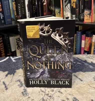 The Queen of Nothing - Holly Black (Hardcover) Barnes & Noble First Print, VG