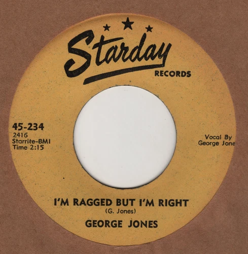 HILLBILLY BOPPER : GEORGE  JONES - I'm Ragged But I'm Right/Your Heart - STARDAY