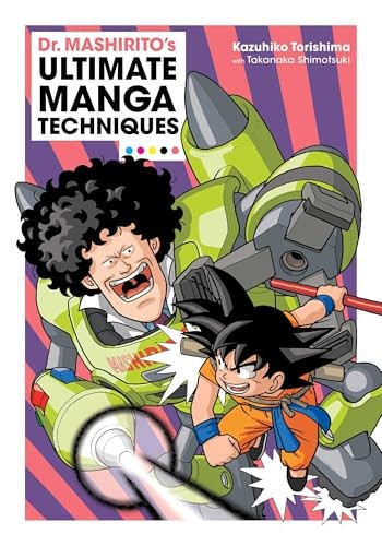 Dr. Mashiritos Ultimate Manga Techniques by Kazuhiko Torishima PAPERBACK - Image 5