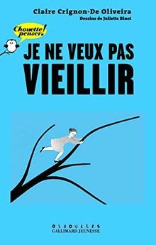 Je ne veux pas vieillir von Crignon-De Oliveira,Claire | Buch | Zustand gut